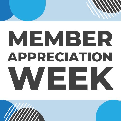 We appreciate our members!